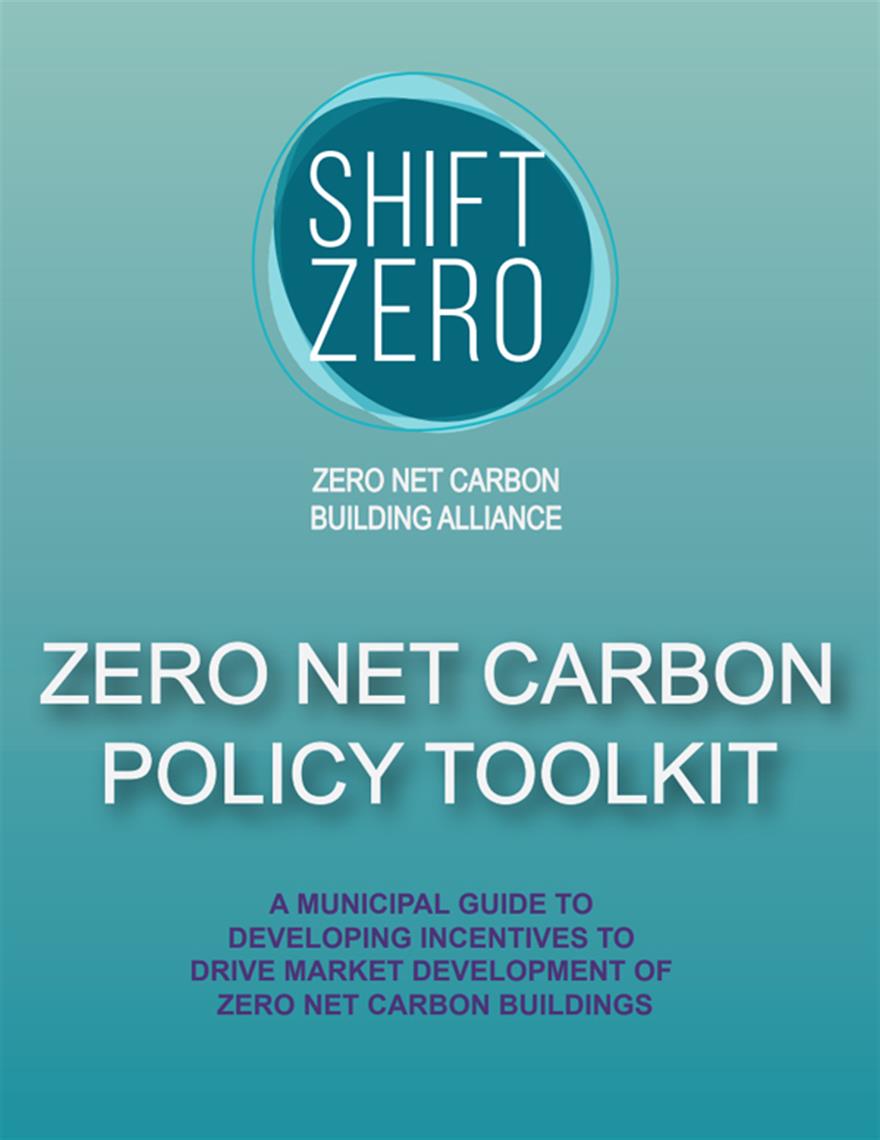 Shift Zero Zero Net Carbon Policy Toolkit