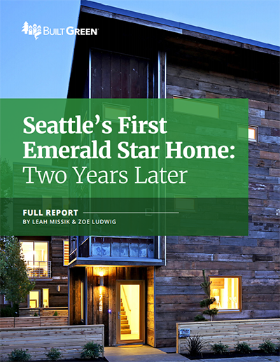 Seattle's First Emerald Star Home: Two Years Later